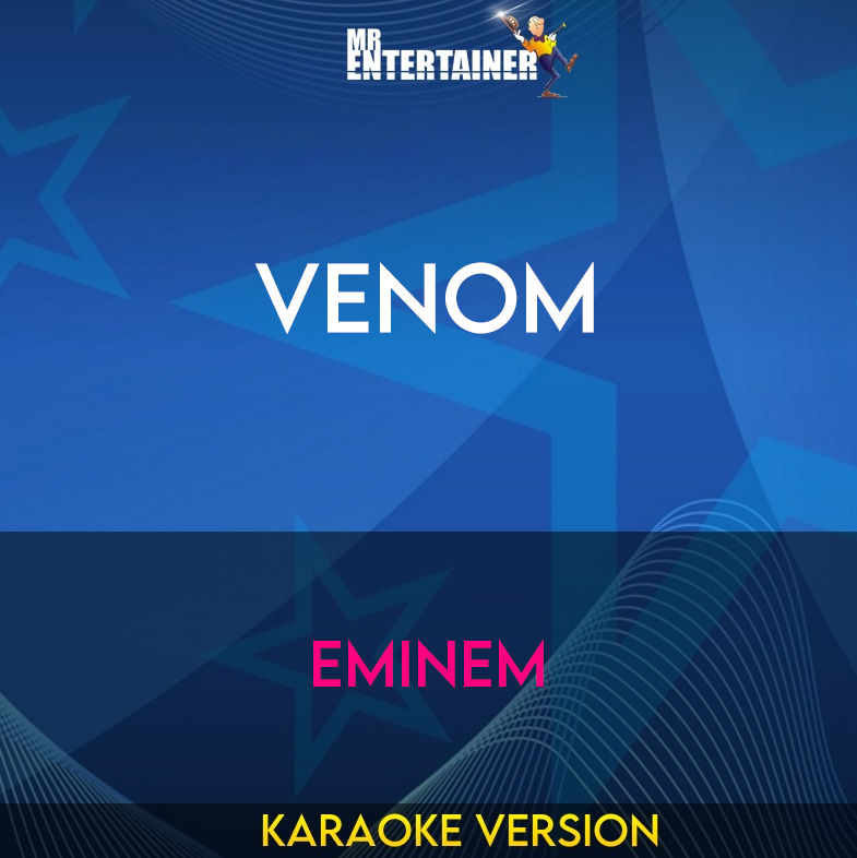 Venom - Eminem (Karaoke Version) from Mr Entertainer Karaoke