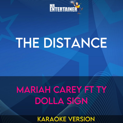 The Distance - Mariah Carey ft Ty Dolla Sign (Karaoke Version) from Mr Entertainer Karaoke