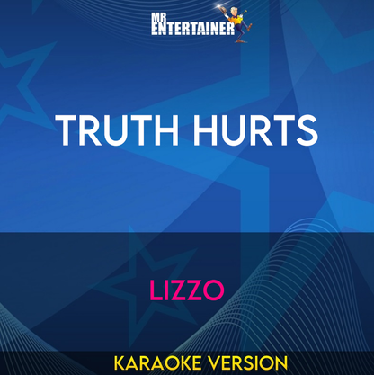 Truth Hurts - Lizzo (Karaoke Version) from Mr Entertainer Karaoke