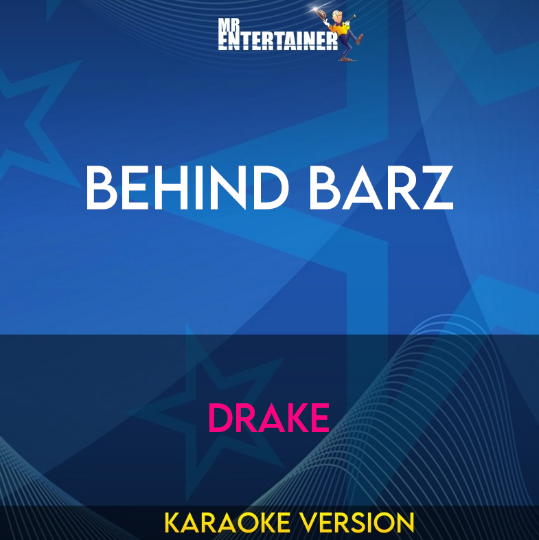 Behind Barz - Drake (Karaoke Version) from Mr Entertainer Karaoke