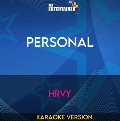 Personal - HRVY (Karaoke Version) from Mr Entertainer Karaoke