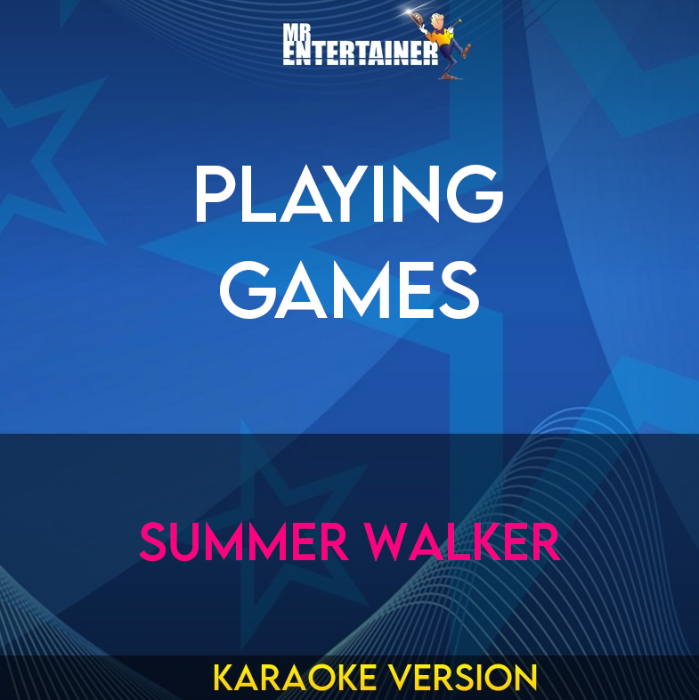 Playing Games - Summer Walker (Karaoke Version) from Mr Entertainer Karaoke