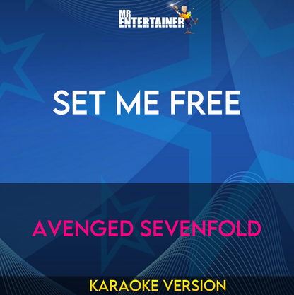 Set Me Free - Avenged Sevenfold (Karaoke Version) from Mr Entertainer Karaoke