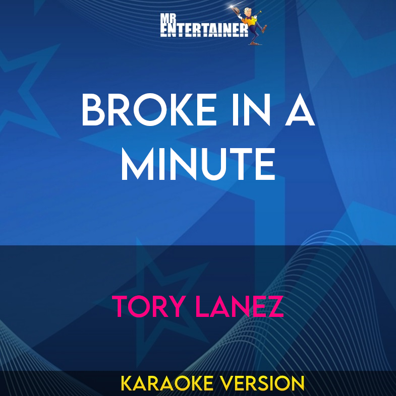 Broke In A Minute - Tory Lanez (Karaoke Version) from Mr Entertainer Karaoke