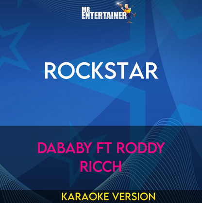 Rockstar - DaBaby ft Roddy Ricch (Karaoke Version) from Mr Entertainer Karaoke