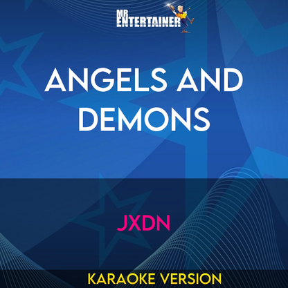 Angels and Demons - jxdn (Karaoke Version) from Mr Entertainer Karaoke