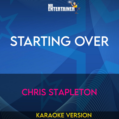 Starting Over - Chris Stapleton (Karaoke Version) from Mr Entertainer Karaoke