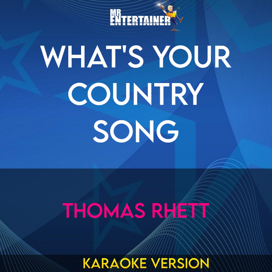 What's Your Country Song - Thomas Rhett (Karaoke Version) from Mr Entertainer Karaoke