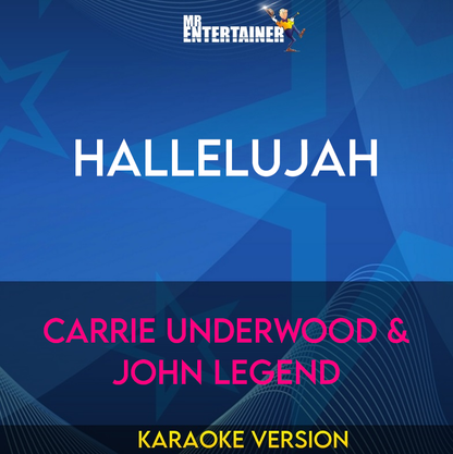 Hallelujah - Carrie Underwood & John Legend (Karaoke Version) from Mr Entertainer Karaoke