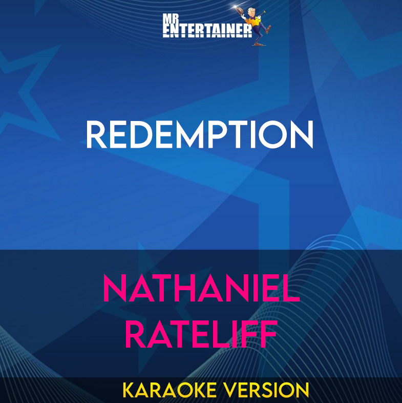 Redemption - Nathaniel Rateliff (Karaoke Version) from Mr Entertainer Karaoke