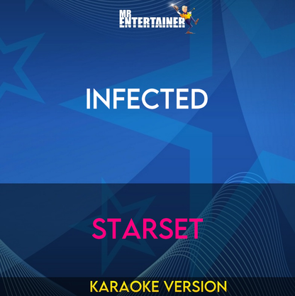 Infected - Starset (Karaoke Version) from Mr Entertainer Karaoke