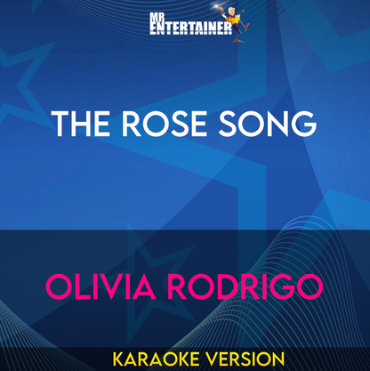 The Rose Song - Olivia Rodrigo (Karaoke Version) from Mr Entertainer Karaoke