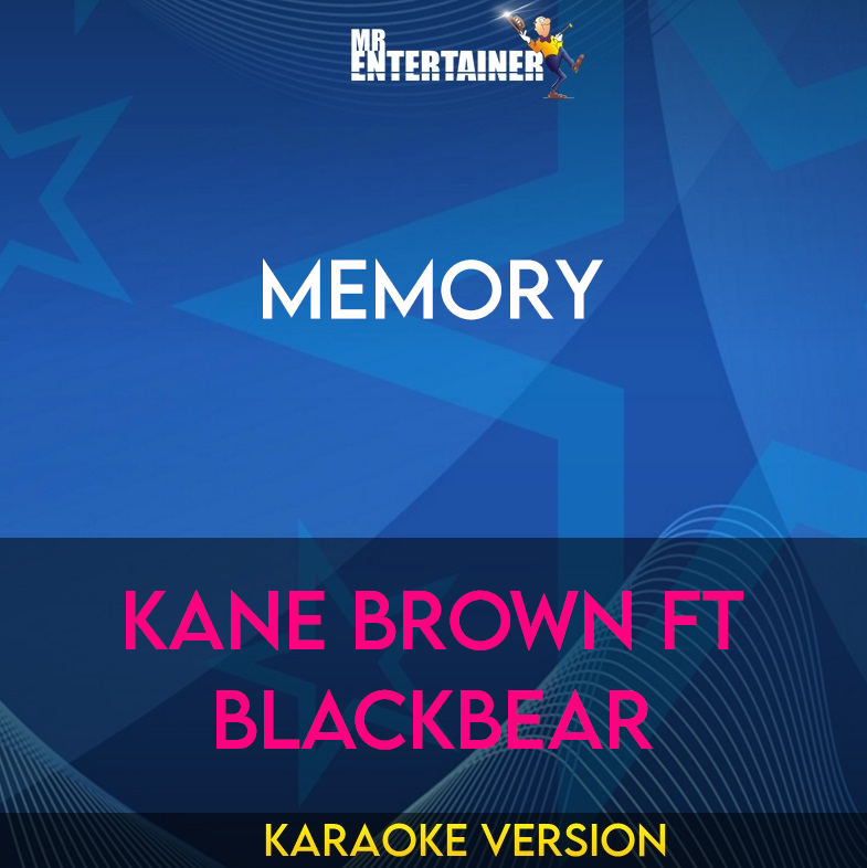 Memory - Kane Brown ft Blackbear (Karaoke Version) from Mr Entertainer Karaoke