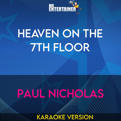 Heaven On The 7th Floor - Paul Nicholas (Karaoke Version) from Mr Entertainer Karaoke