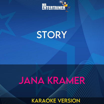 Story - Jana Kramer (Karaoke Version) from Mr Entertainer Karaoke