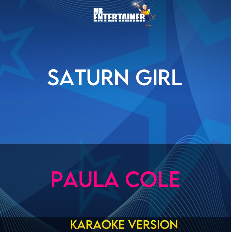 Saturn Girl - Paula Cole (Karaoke Version) from Mr Entertainer Karaoke