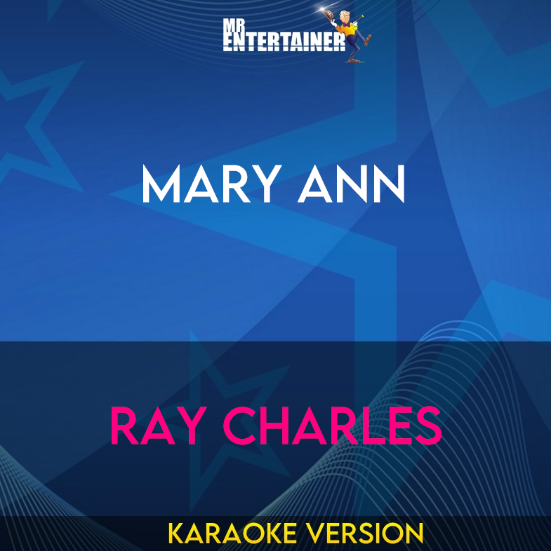 Mary Ann - Ray Charles (Karaoke Version) from Mr Entertainer Karaoke