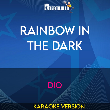 Rainbow In The Dark - Dio (Karaoke Version) from Mr Entertainer Karaoke