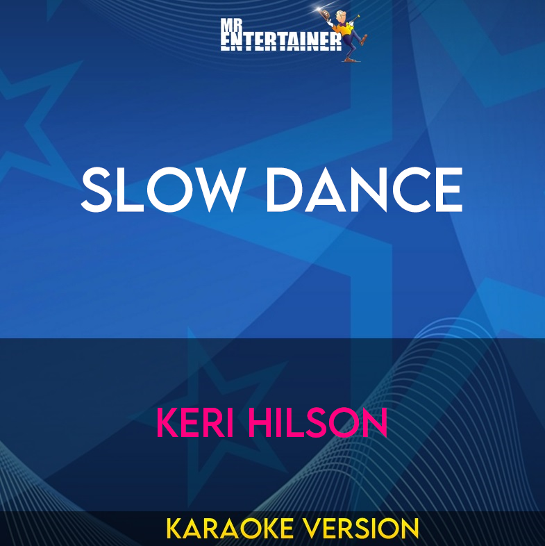 Slow Dance - Keri Hilson (Karaoke Version) from Mr Entertainer Karaoke