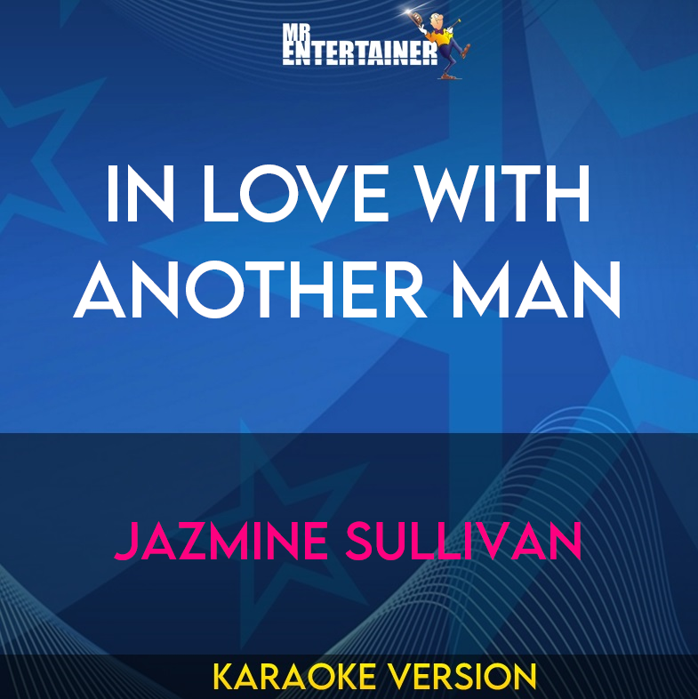 In Love With Another Man - Jazmine Sullivan (Karaoke Version) from Mr Entertainer Karaoke