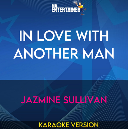 In Love With Another Man - Jazmine Sullivan (Karaoke Version) from Mr Entertainer Karaoke
