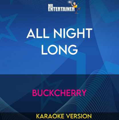 All Night Long - Buckcherry (Karaoke Version) from Mr Entertainer Karaoke