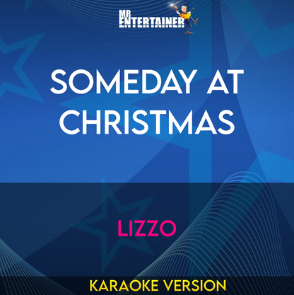 Someday At Christmas - Lizzo (Karaoke Version) from Mr Entertainer Karaoke