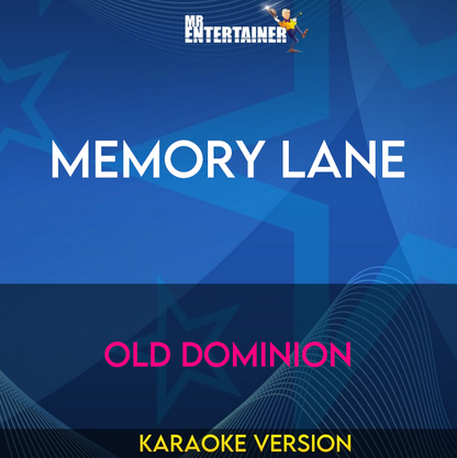 Memory Lane - Old Dominion (Karaoke Version) from Mr Entertainer Karaoke