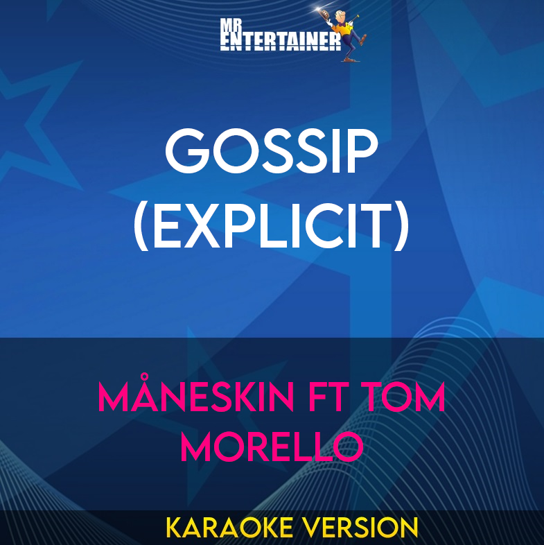 GOSSIP (explicit) - Måneskin ft Tom Morello (Karaoke Version) from Mr Entertainer Karaoke