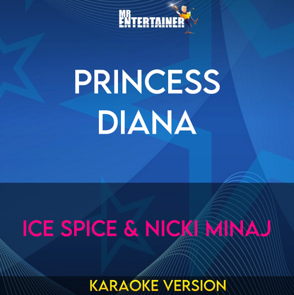 Princess Diana - Ice Spice & Nicki Minaj (Karaoke Version) from Mr Entertainer Karaoke
