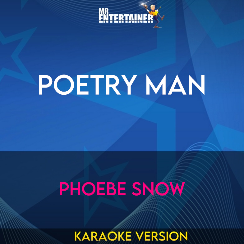 Poetry Man - Phoebe Snow (Karaoke Version) from Mr Entertainer Karaoke