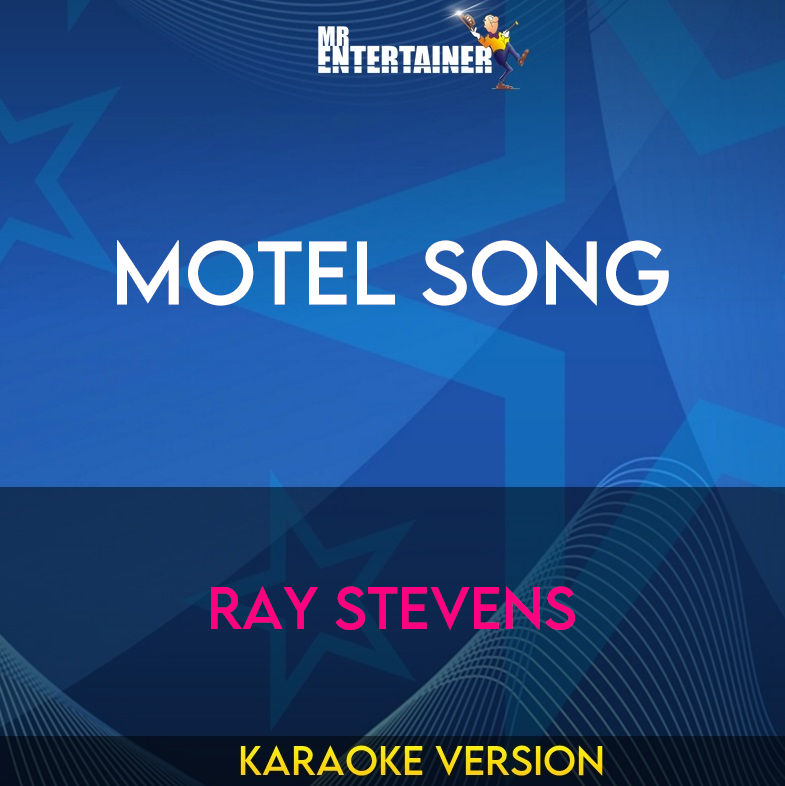 Motel Song - Ray Stevens (Karaoke Version) from Mr Entertainer Karaoke