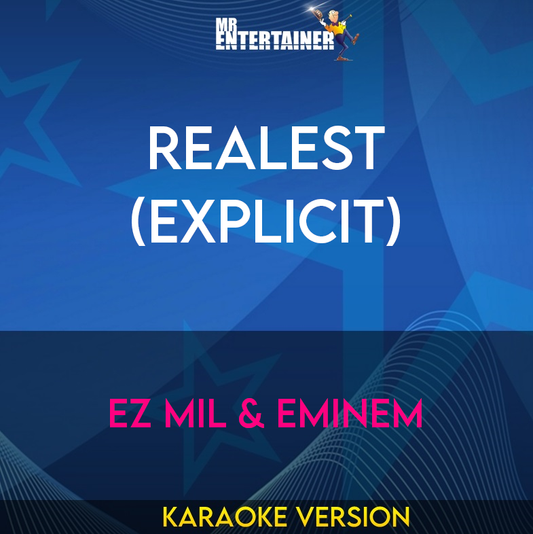 Realest (explicit) - Ez Mil & Eminem (Karaoke Version) from Mr Entertainer Karaoke