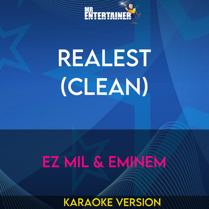 Realest (clean) - Ez Mil & Eminem (Karaoke Version) from Mr Entertainer Karaoke