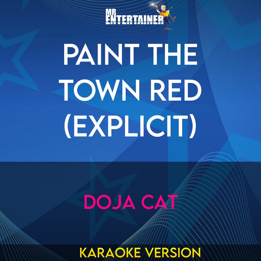 Paint The Town Red (explicit) - Doja Cat (Karaoke Version) from Mr Entertainer Karaoke