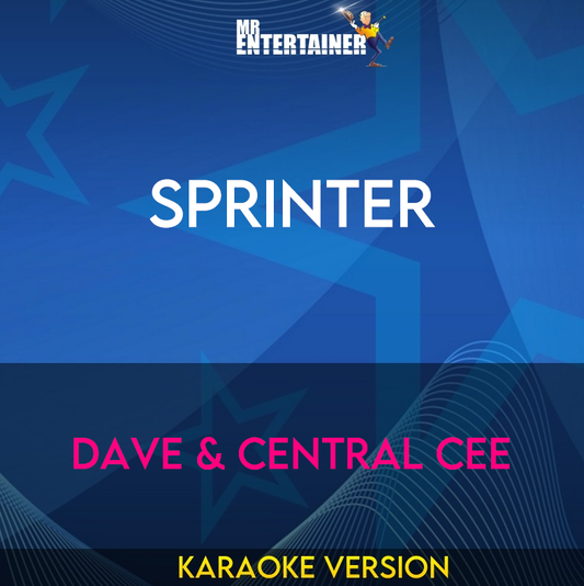 Sprinter - Dave & Central Cee (Karaoke Version) from Mr Entertainer Karaoke