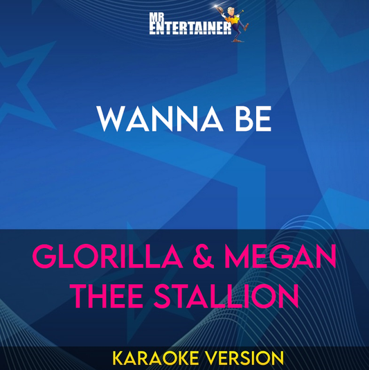 Wanna Be - GloRilla & Megan Thee Stallion