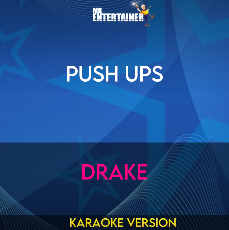 Push Ups - Drake