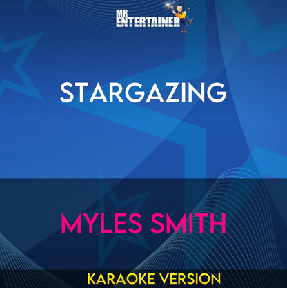 Stargazing - Myles Smith