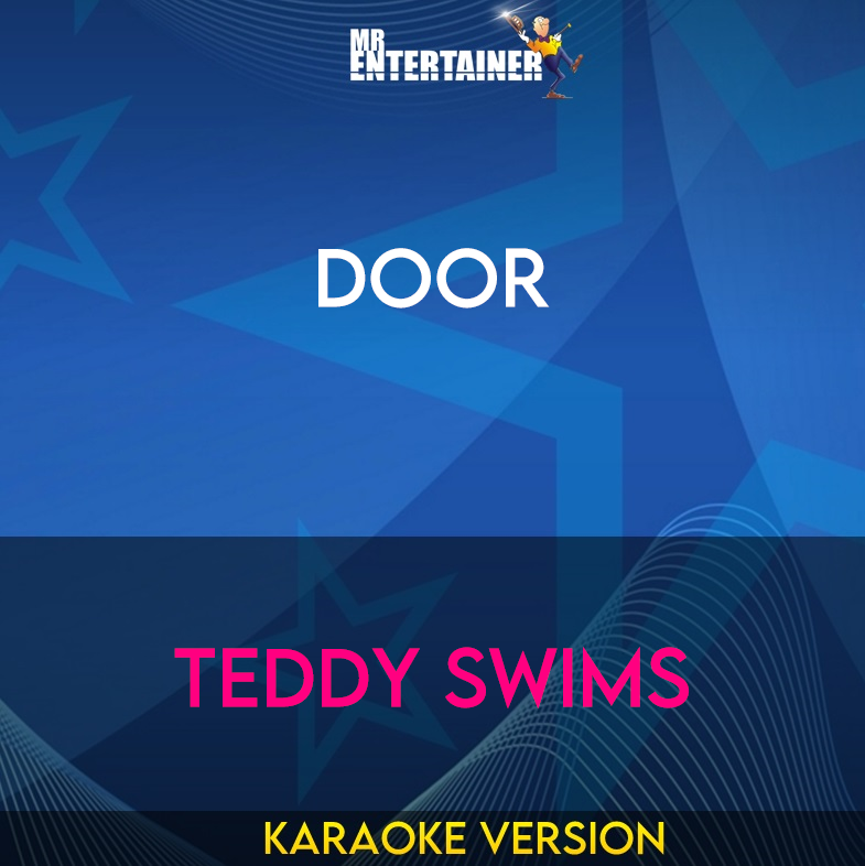 Door - Teddy Swims