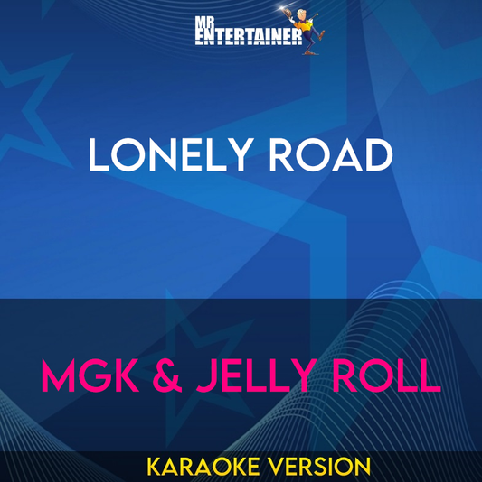 Lonely Road - mgk & Jelly Roll