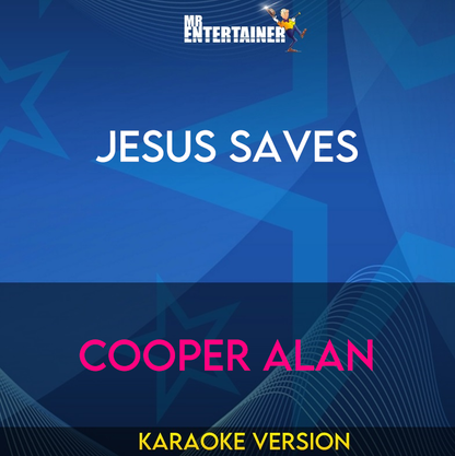 Jesus Saves - Cooper Alan