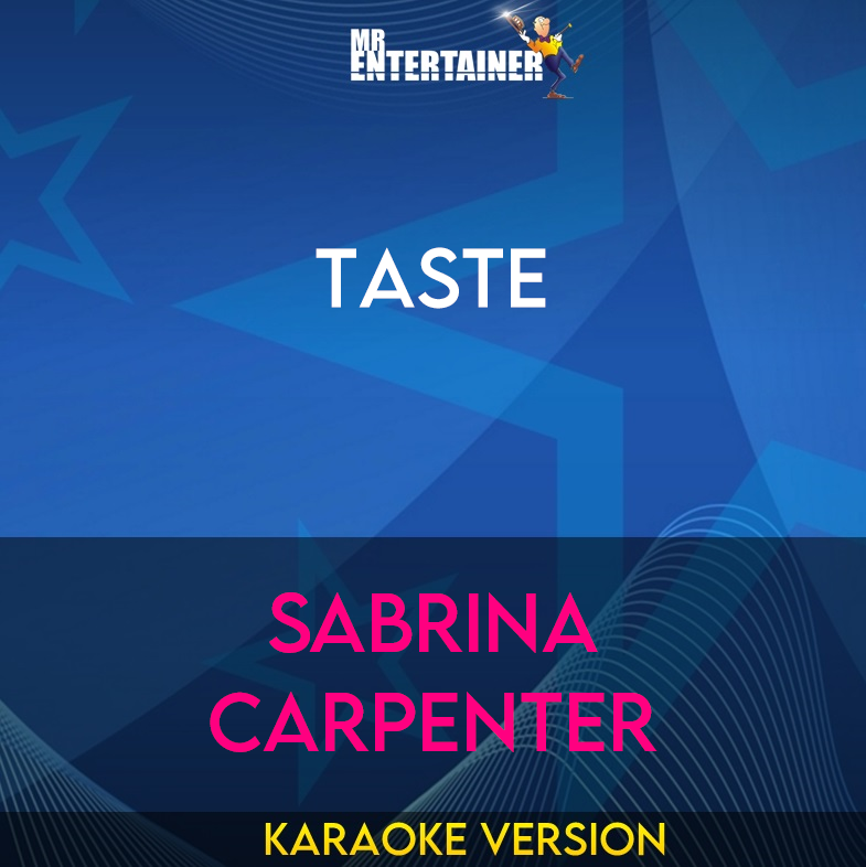 Taste - Sabrina Carpenter