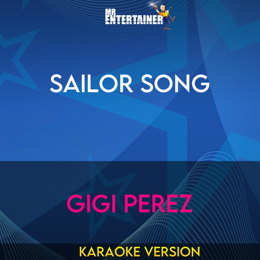 Sailor Song - Gigi Perez