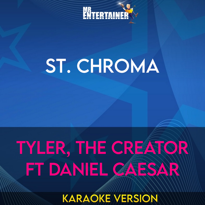 St. Chroma - Tyler, The Creator ft Daniel Caesar