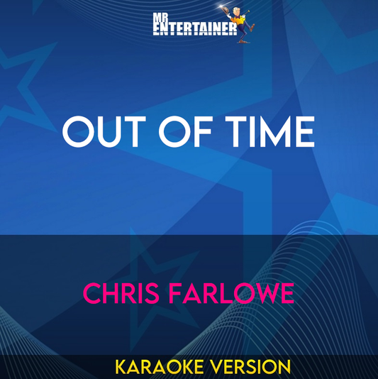 Out Of Time - Chris Farlowe (Karaoke Version) from Mr Entertainer Karaoke