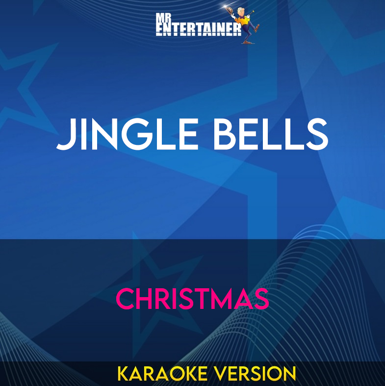 Jingle Bells - Christmas (Karaoke Version) from Mr Entertainer Karaoke