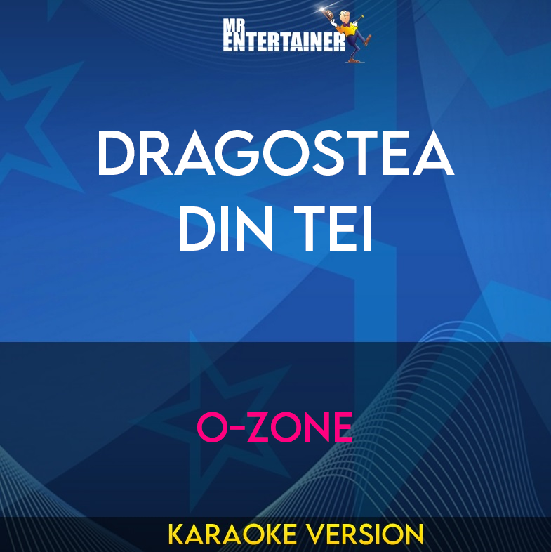 Dragostea Din Tei - O-Zone (Karaoke Version) from Mr Entertainer Karaoke