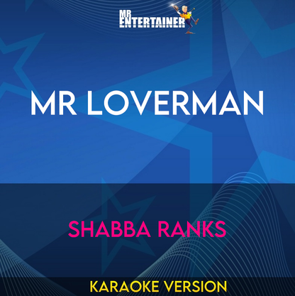 Mr Loverman - Shabba Ranks (Karaoke Version) from Mr Entertainer Karaoke