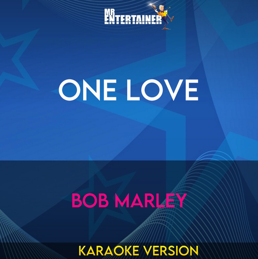 One Love - Bob Marley (Karaoke Version) from Mr Entertainer Karaoke